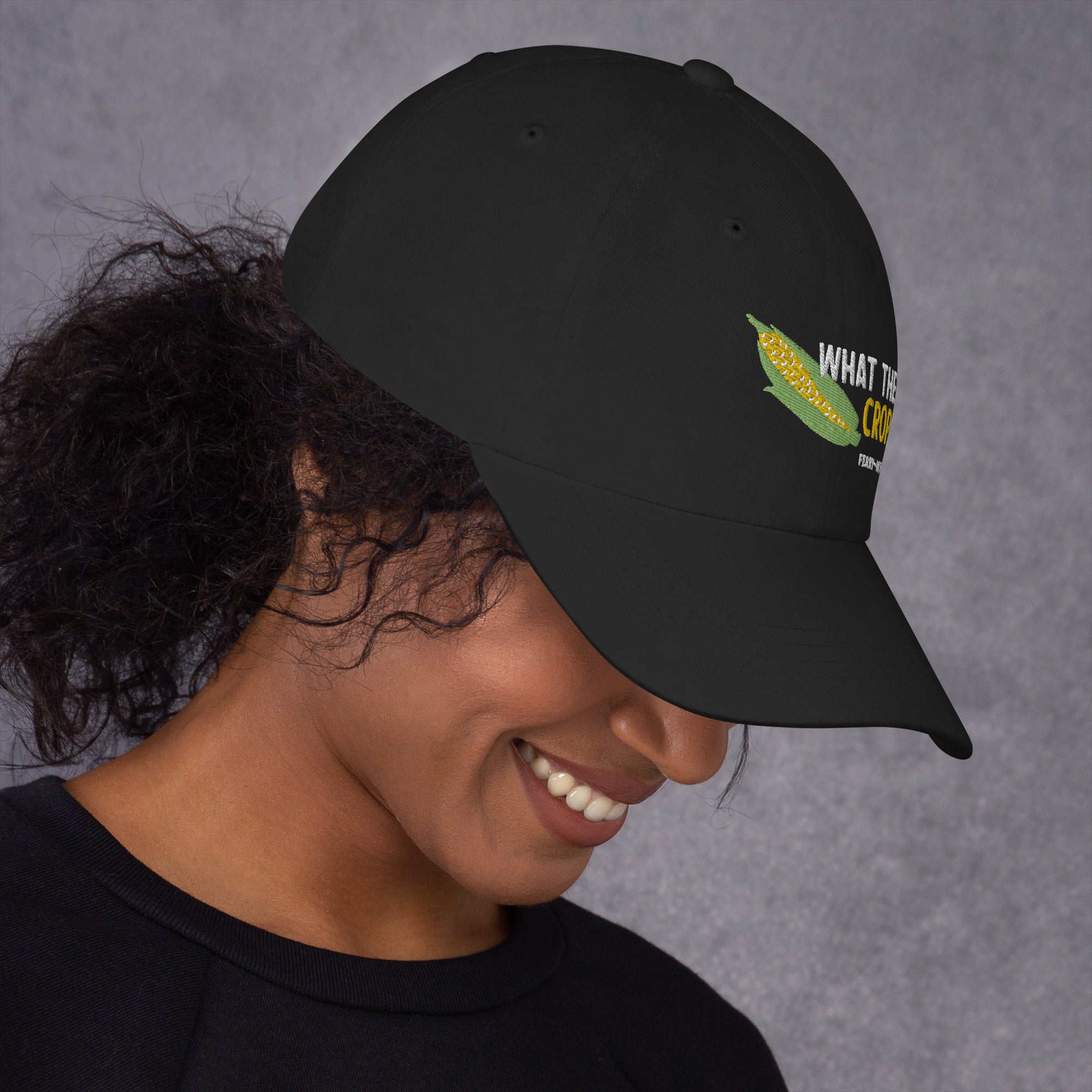 "What The Crop" Dad Hat